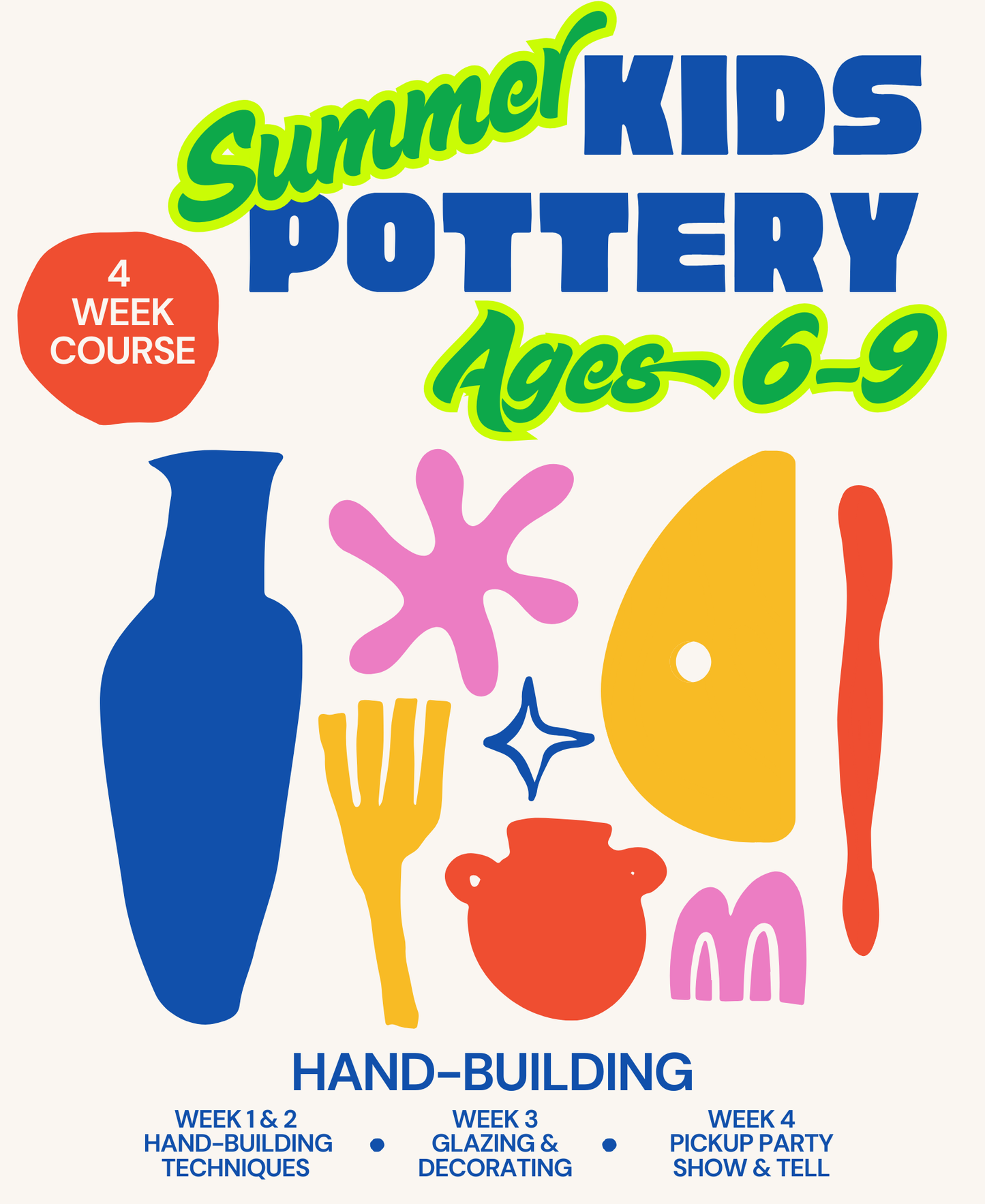 Ages 6-9 SUMMER POTTERY KIDS CLASSES - 4 Week Courses