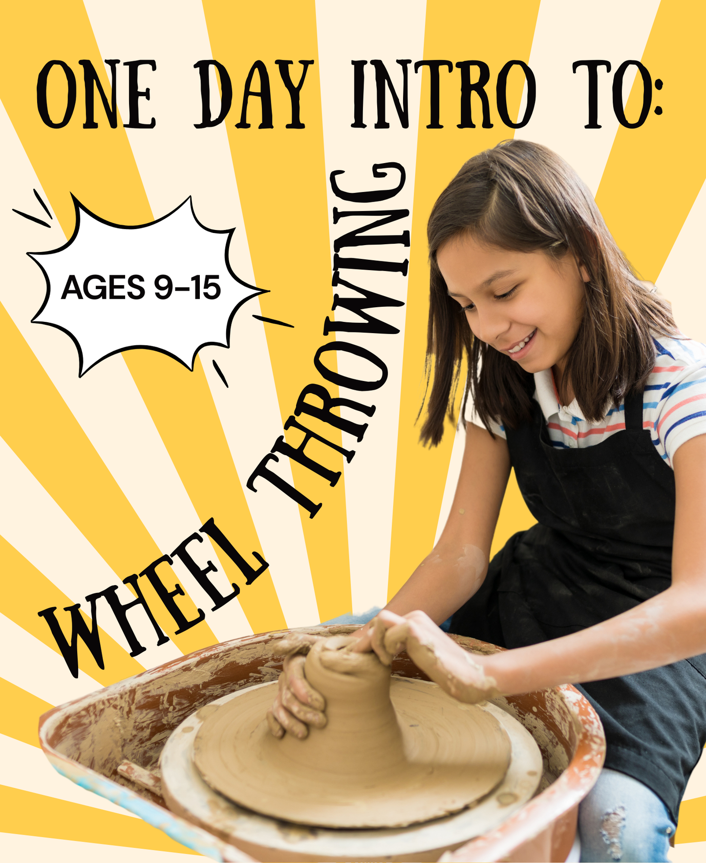 One Day Intro to Wheel Throwing: Ages 9-15 *Beginner Friendly!*