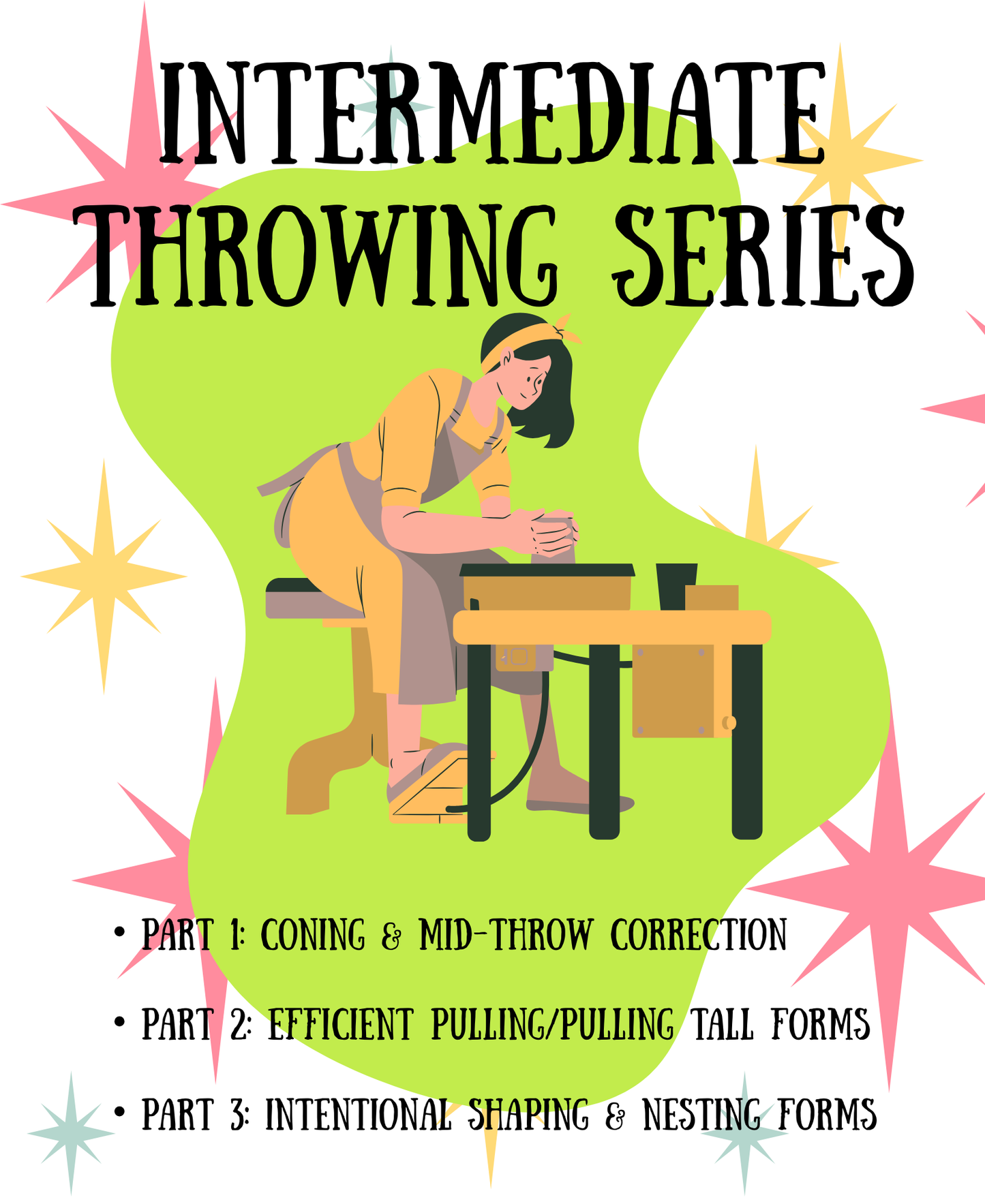 Intermediate Throwing Series