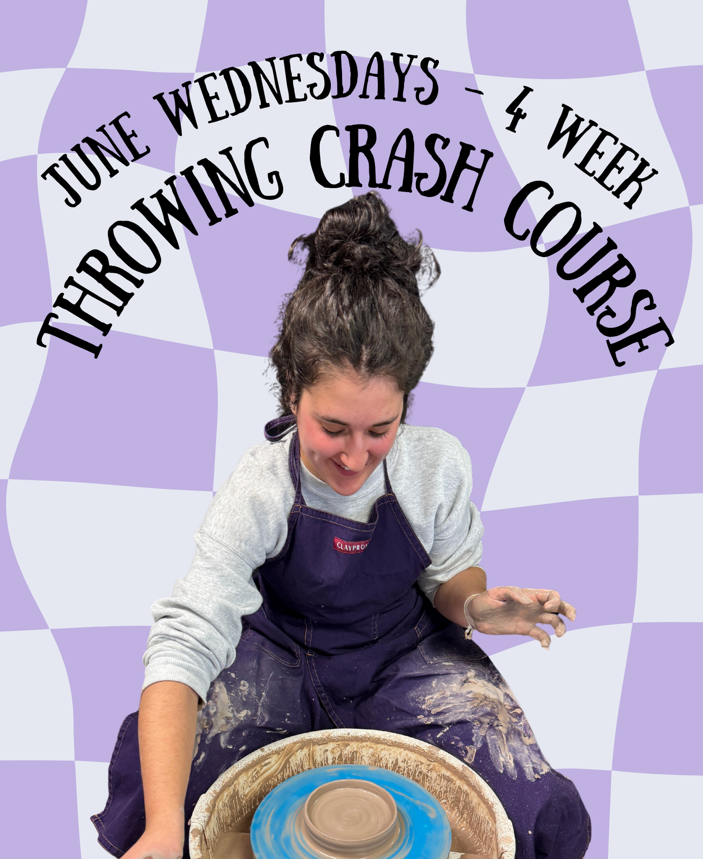 June 4 Week Throwing Crash Course - Wednesdays 5:30-8:30p