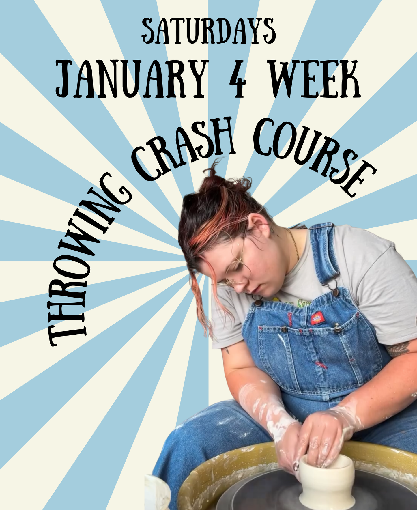 January 4 Week Throwing Crash Course - Saturdays 10:00-1:00p