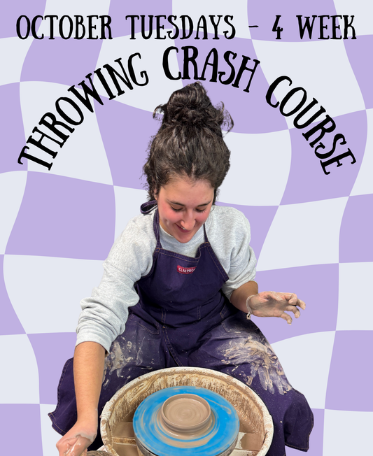 OCTOBER 4 Week Throwing Crash Course - Tuesdays 5:30-8:30p