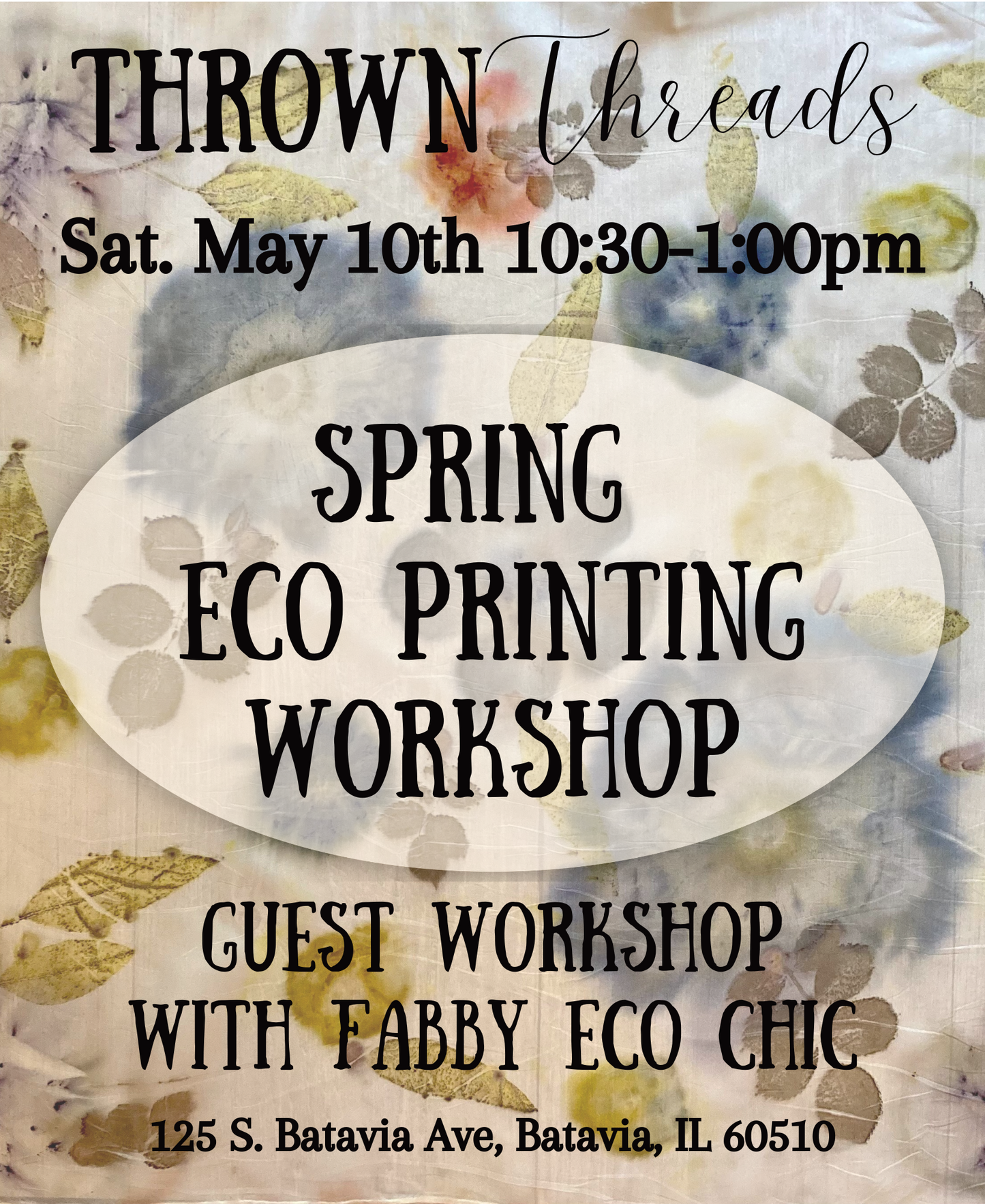 Eco Printing Workshop with Fabby Eco Chic - Sat. May 10th 10:30am-1:00pm