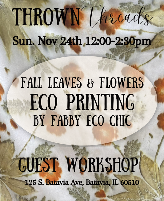 Eco Printing Workshop with Fabby Eco Chic (Silk Scarf or Table Runner) - 11/24 Sun. 12:00-2:30pm